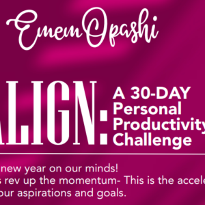 ALIGN: 30-Day Personal Productivity Challenge