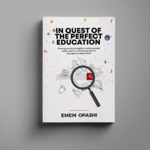 IN QUEST OF THE PERFECT EDUCATION (eCopy)